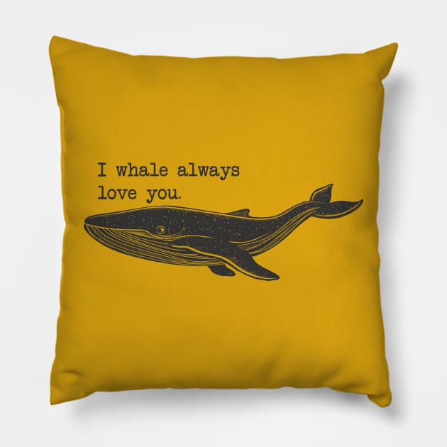 I whale always love you Pillow by uncutcreations