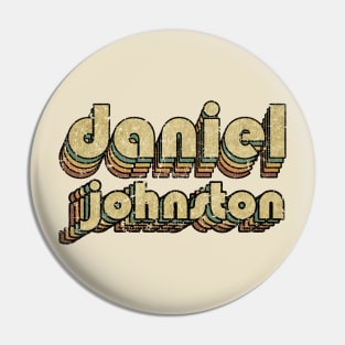 Daniel Johnston // Vintage Rainbow Typography Style // 70s Pin