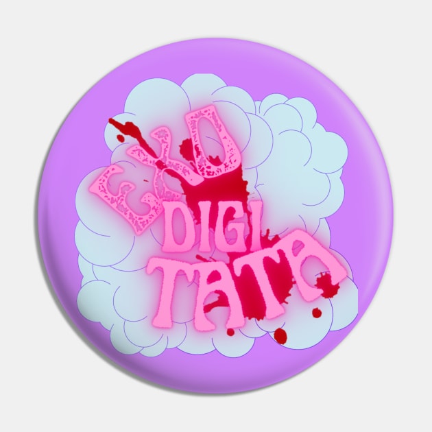 Exo Digi TaTa Pin by The Official Shoppe of Lady Raven's Mirror