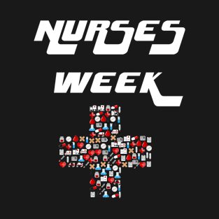 Nurses Week. Happy National Nurses Week T-Shirt