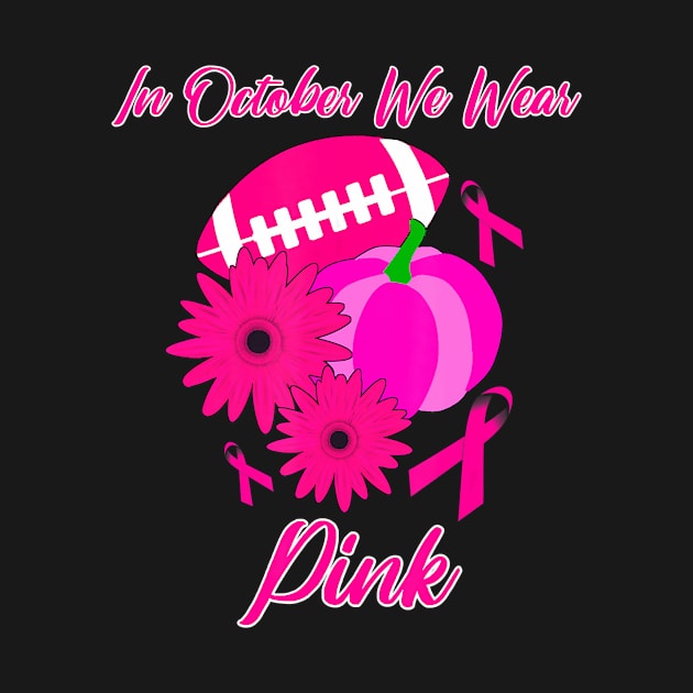 In October We Wear Pink Football Pumpkin Gift by frostelsinger