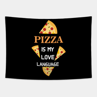 Pizza is My Love Language Tapestry