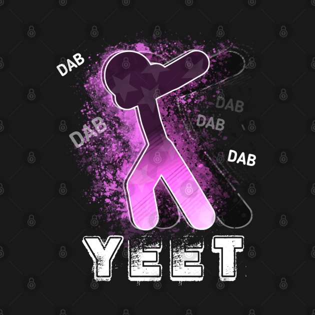 Yeet Dab Girls Pink - Dabbing Yeet Meme - Funny Humor Graphic Gift Saying by MaystarUniverse