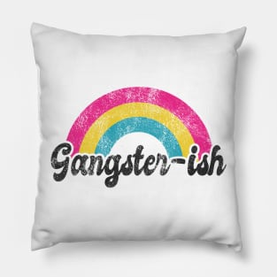 GANGSTER - ISH Pillow