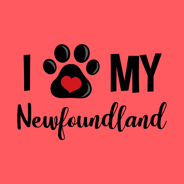 I Love My Newfoundland by InspiredQuotes