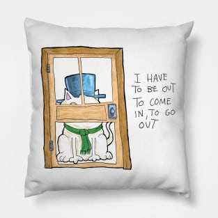 Dapper Cat - come in to go out Pillow