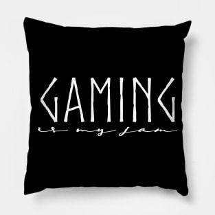 Gaming is my jam Pillow