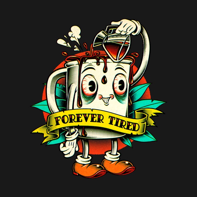 Forever Tired by andremuller.art