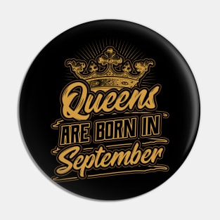 Queens are Born in September Birthday Gift Pin