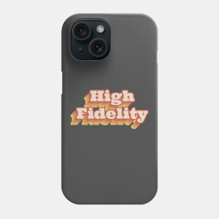 High Fidelity Phone Case