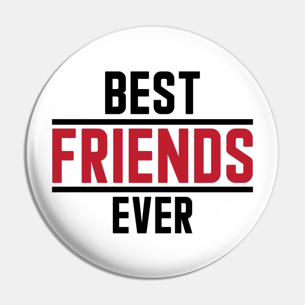 Best Friends Ever New Pin by trendybestgift