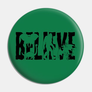 Believe (Cryptids) Pin