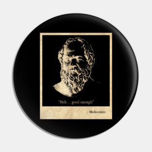 Mediocrates Retro Style Pin