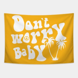 Don't Worry Baby Tapestry