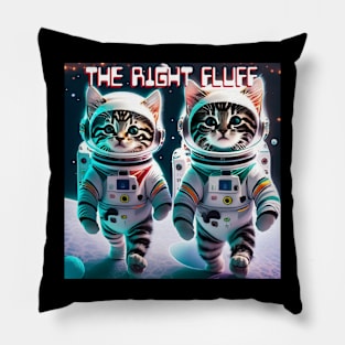 The Right Fluff Cat Astronauts Pillow