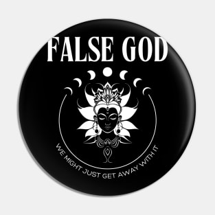 False God Pin