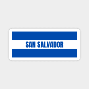 San Salvador City in El Salvador Flag Colors Magnet