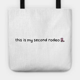 My second rodeo Tote