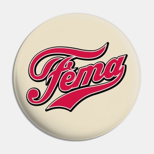 Fema Pin