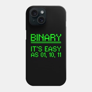 Binary it's easy - Developer Programmer Phone Case