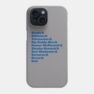 Bandit Nicknames (Bluey) Phone Case