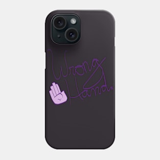 Wrong Hand Lite Phone Case