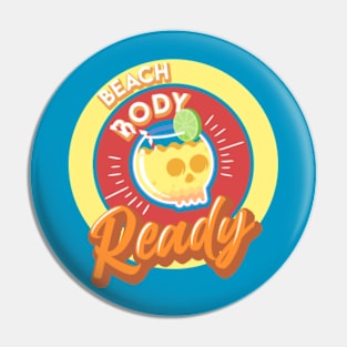 Beach Body Ready Pin