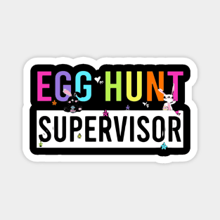 Egg Hunt Supervisor Magnet