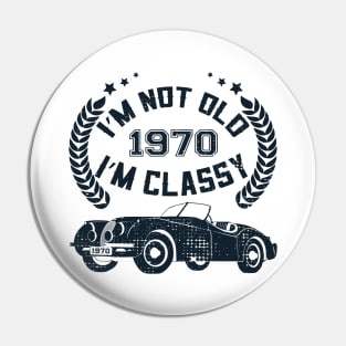 I'm Not Old I'm Classic Funny Car Graphic - Mens & Womens Pin