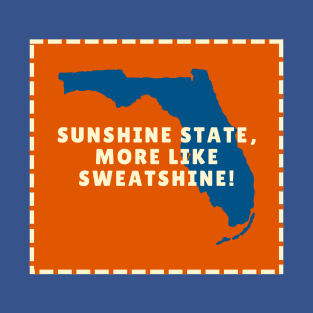 Sunshine State Serenity: Florida Quote Collection T-Shirt