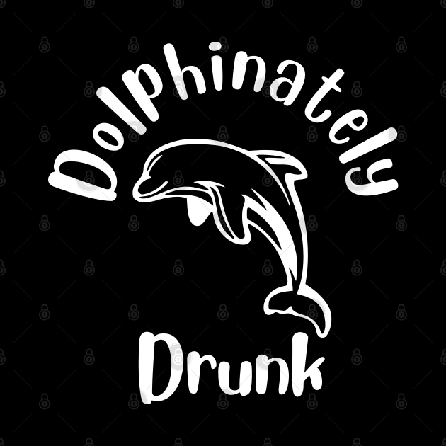 Dolphinately Drunk by HobbyAndArt