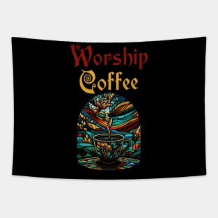 Funny Worship Coffee Gift Funny Coffee Tapestry