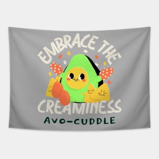 Avo Cuddle - Embrace the Creaminess - Funny Avocado Tapestry