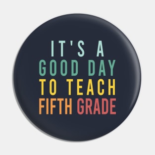 it's a good day to teach fifth grade Pin