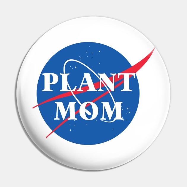 Plant Mom - NASA Meatball Pin by ally1021