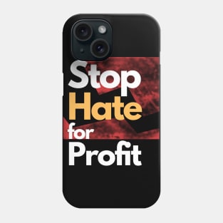 Stop Hate for Profit Phone Case