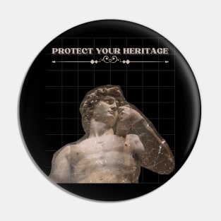 Protect your heritage Pin