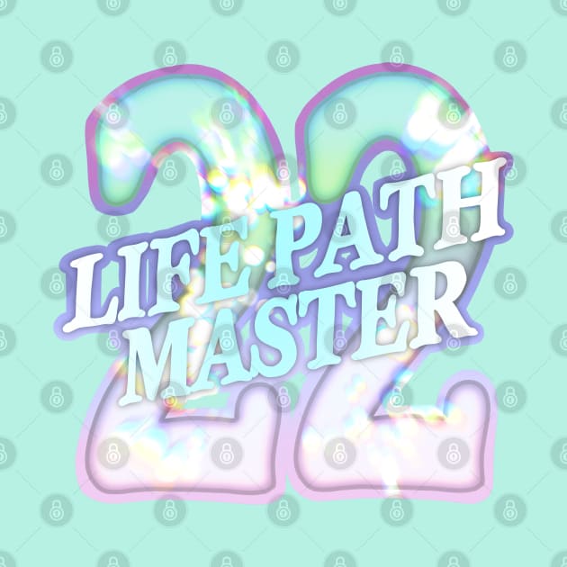 Life Path Master Number 22 by CreativeOpus