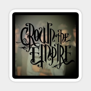 Crown The Empire Retro Magnet