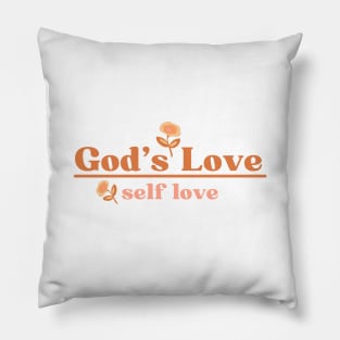 God's Love Over Self Love - Christian Quote Pillow