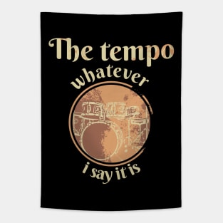 The tempo whatever i say it is, circle vintage Tapestry