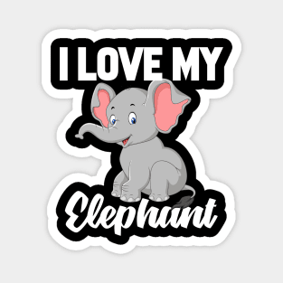 I Love My Elephant Magnet