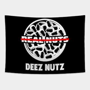 deez nuts joke Tapestry