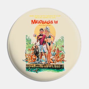 Meatballs III: Summer Job (1986) Pin