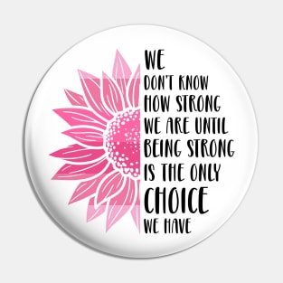 Be Strong Quote Pin