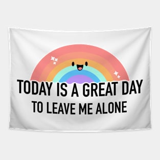 Today is a great day Tapestry