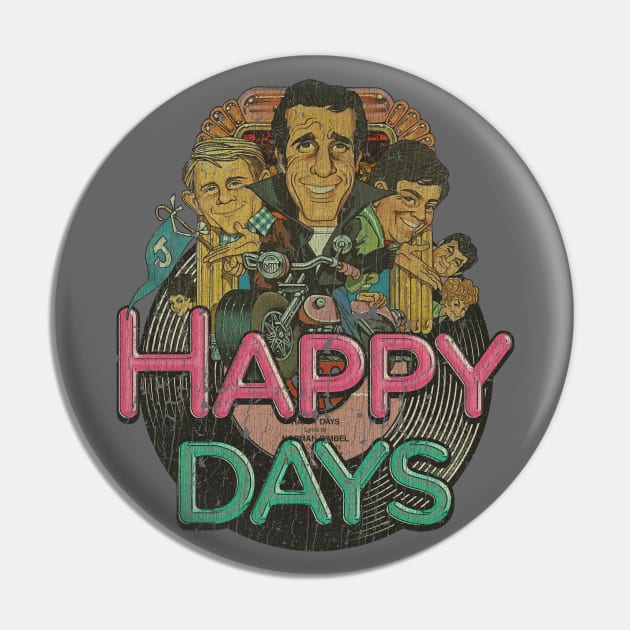 Happy Days Pin by JCD666