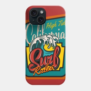 California Surf Rules High Tide Phone Case