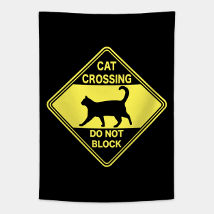 Cat Crossing Do Not Block Tapestry