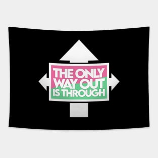 The Only Way Out [Watermelon] Tapestry